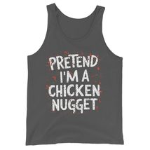 Pretend I&#39;m A Chicken Nugget Costume Party Funny Halloween Unisex Tank Top, Funn - £19.09 GBP+