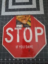 New Two Sided Street Wise Sign Stop If You Dare Scaring Me Prop Halloween New - £10.48 GBP