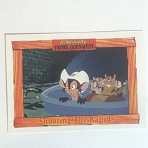 Fievel Goes West trading card Vintage #45 Shooting The Rapids - £1.54 GBP