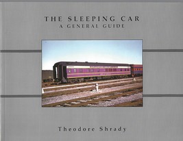 The Sleeping Car by Theodore Shrady pbk 2004 ~  vintage trains ~ railroadiana - £31.10 GBP