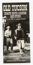 Old Tucson Famous Movie Location and Studio Brochure John Wayne Paul Newman - $13.86