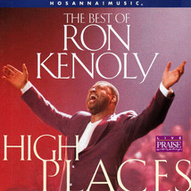 Ron Kenoly - High Places (The Best Of Ron Kenoly) (CD, Comp, Club) (Very Good (V - £4.99 GBP