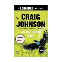 As the Crow Flies: A Walt Longmire Mystery Johnson, Craig (Author) - £15.78 GBP