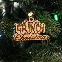 Ornament - I Am the Grinch That Stole Christmas - Raw Wood 2x3in - £10.95 GBP