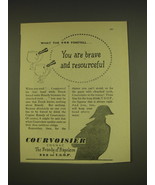 1955 Courvoisier Cognac Ad - You are brave and resourceful - £14.52 GBP