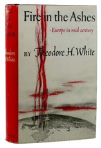 Theodore H. White Fire In The Ashes Bomc - £36.01 GBP
