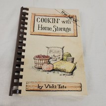 1993 Cookin&#39; with Home Storage Cookbook Vicki Tate Preparedness Survival - $14.50