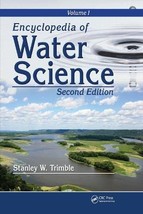 Encyclopedia of Water Science: v.ume 1 [Hardcover] Stanley W. Trimble - £30.74 GBP