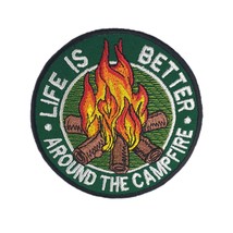 Life is Better Around The Campfire Embroidered Patch Iron On. Size: 3.5 x 3.5 &#39;&#39; - £5.96 GBP