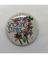 Smoking Stinks * Pin Pinback Button 2.25&quot; * American Cancer Society - $9.89