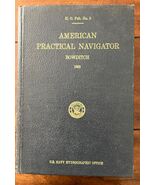 American Practical Navigator : An Epitome of Navigation, 1966 by Nathani... - $19.46 CAD