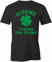 Kiss Me I Voted For Trump T Shirt Tee Short-Sleeved Cotton Clothing S1BSA660 - £14.38 GBP+