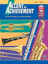 Accent on Achievement, Book 1: Tuba a Comprehensive Band Method That Develops Cr - £5.52 GBP