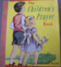 The Children’s Prayer Book, A Lolly Pop Book, C. 1949, Published by John... - $10.00