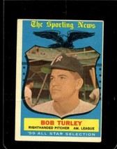1959 Topps #570 Bob Turley Good+ Yankees As *NY12039 - £7.66 GBP