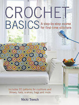 Crochet Basics: Includes 20 Patterns for Cushions and Throws, Hats.New Book. - £10.31 GBP