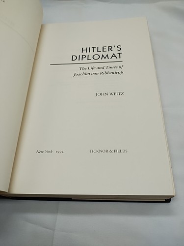 Hitlers Diplomat The Life And Times Of Joachim Von Ribbentrop Hardcover Book Item image 7
