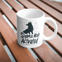 Sigma Mode Activated Mug by Dancing Littles Jungle - $16.99