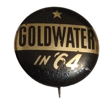 Barry Goldwater in 64 Presidential Political Campaign Pin Button Pinback 1&quot; - $6.10