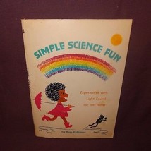 Simple Science Fun Book 1976 Children Bob Ridiman Light Sound Air Water - £7.57 GBP