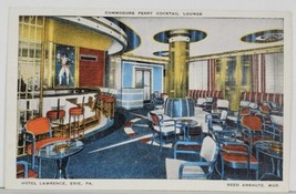 ERIE PA Commodore Perry Cocktail Lounge Lawrence Hotel Penna Linen Postcard Q9 - £7.15 GBP
