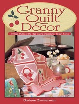 Granny Quilt Decor: Vintage Quilts of the &#39;30s inspire projects for today&#39;s home - £6.38 GBP