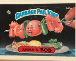 Shish K Bob Vintage Garbage Pail Kids Trading Card 1986 - $2.96