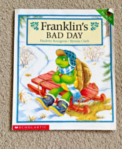Franklin&#39;s Bad Day by Paulette Bourgeois &amp; Brenda Clark Scholastic Paper... - $5.53