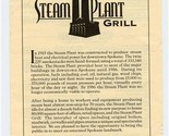 Steam Plant Grill Menu S Lincoln Spokane Washington - £14.12 GBP