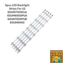 5pcs Led Backlight Strips For Lg 60UM7100DUA 60UM6900PUA 60UN7000PUB 60UM6950 - £29.98 GBP