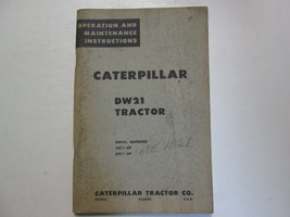 Caterpillar DW21 Trattore Operazione &amp; Cura Instructions 58C1-UP 69C1-UP - $13.98