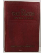 The Trail Blazers  by Lawton B. Evans 1925 Milton Bradley - $6.99