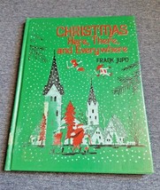 Christmas Here, There, and Everywhere by Frank Jupo (Hardcover 1977) - £9.85 GBP