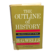The Outline of History The Whole Story of Man by H. G. Wells HC with DJ ... - £6.96 GBP