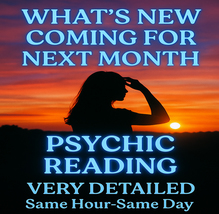 What&#39;s New Coming For You Next Month, Psychic Reading, Medium Reading Pr... - $2.99