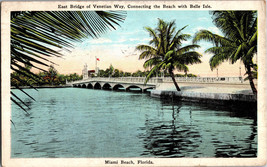 Miami Beach, FL-Florida, East Ridge Venetian Way, Bridge, Vintage Postcard (C12) - £5.77 GBP