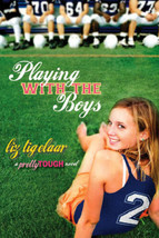 PrettyTough Ser.: Playing with the Boys by Liz Tigelaar (2008, Paperback) - £0.79 GBP