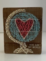 Primitives By Kathy - You Are My World - Wooden Box Sign String Art (NEW) - £9.45 GBP
