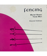 Fencing Muriel Bower Torao Mori 1972 2nd Ed Physical Ed WM C Brown - $10.44