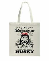Never Underestimate A Woman With A Husky Bag Dogs Lover Canvas Bags Gift 15&quot; - £15.73 GBP