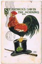 Postcard Embossed St Patrick&#39;s Day In The Morning Rooster Hat 1908 - £3.87 GBP