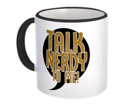 Talk Nerdy to Me : Gift Mug Geek Gamer Nerd Christmas - £12.78 GBP