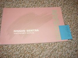 1990 Nissan Sentra Owners Manual [Paperback] Nissan - $16.79