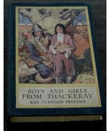 Boys and Girls From Thackeray, Kate Dickinson Sweetser, 1907 First Edition - $40.60 CAD