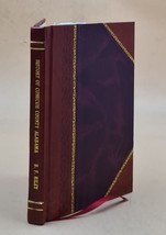 History of Conecuh County, Alabama. Embracing a detailed record  [Leather Bound] - £35.67 GBP