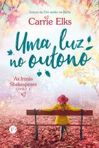 Uma Luz no Outono - As irmas Shakespeare Livro 4 (Em Portugues do Brasil) [Paper - £29.21 GBP