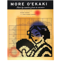 More O&#39;Ekaki Paint by Numbers from Its Inventor by Tetsuya Nishio 9781932234763 - $36.99