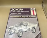 Haynes Automotive Repair Manual Toyota Pick Ups &amp; 4 Runner 1979 to 1994 ... - $14.84