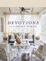 Devotions from the Front Porch [Hardcover] Edwards, Stacy J. - $16.82