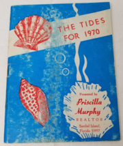 Sanibel Island Florida The Tides for 1970 Priscilla Murphy Realtor Booklet - £14.85 GBP